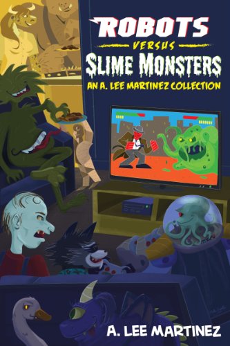 Robots versus Slime Monsters book cover