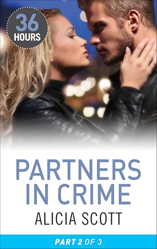 Partners in Crime Part 2 (By: Alicia Scott) cover