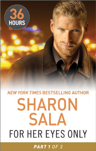 For Her Eyes Only Part 1 (By: Sharon Sala) cover
