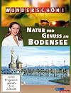 Natur und Genuss am Bodensee
