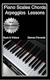 Piano Scales Chords Arpeggios Lessons With Elements Of Basic Music Theory Fun Stepbystep Guide For Beginner To Advanced Levels Book Streaming Videos English Edition