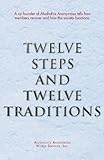 Twelve Steps And Twelve Traditions English Edition