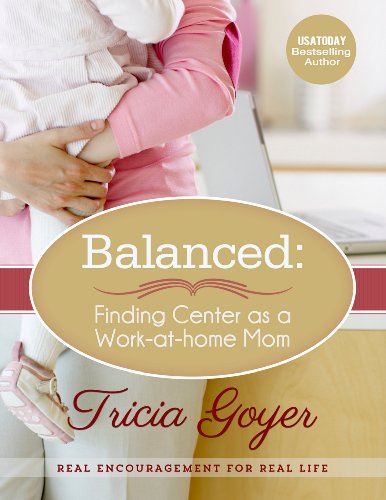 Balanced: Finding Center as a Work-at-Home Mom book cover