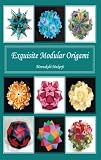 Exquisite Modular Origami English Edition