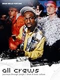 All Crews Journeys Through Jungle Drum And Bass Culture English Edition