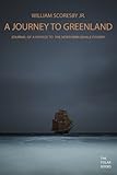 Journal Of A Greenland Voyage The Polar Books Book 1 English Edition