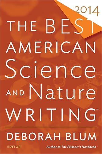 The Best American Science and Nature Writing 2014 (By: Tim Folger,Deborah Blum) cover