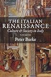 The Italian Renaissance Culture And Society In Italy English Edition
