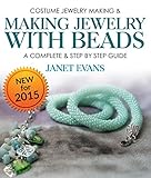 Costume Jewelry Making Making Jewelry With Beads A Complete Step By Step Guide Special 2 In 1 Exclusive Edition English Edition