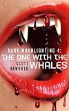 The One with the Whales