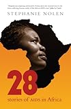 28 Stories Of Aids In Africa English Edition