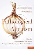 Pathological Altruism English Edition