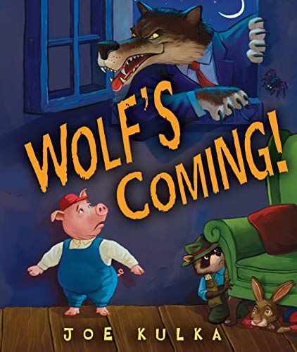 Wolf's Coming! (By: Joe Kulka) cover
