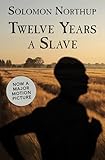 Twelve Years A Slave