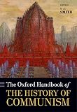 The Oxford Handbook Of The History Of Communism Oxford Handbooks English Edition