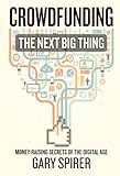Crowdfunding The Next Big Thing English Edition