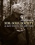 Soil Soul Society A New Trinity For Our Time English Edition
