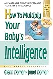 How To Multiply Your Babys Intelligence The Gentle Revolution The Gentle Revolution Series English Edition
