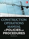 Construction Operations Manual Of Policies And Procedures Fifth Edition