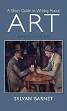 Short Guide To Writing About Art A