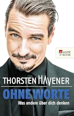 Worte und ihre Macht Thorsten Havener