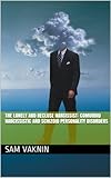 The Lonely And Recluse Narcissist Comorbid Narcissistic And Schizoid Personality Disorders English Edition
