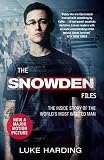 The Snowden Files The Inside Story Of The Worlds Most Wanted Man English Edition