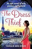 The Dress Thief One Secret Could Destroy Everything She Holds Dear English Edition