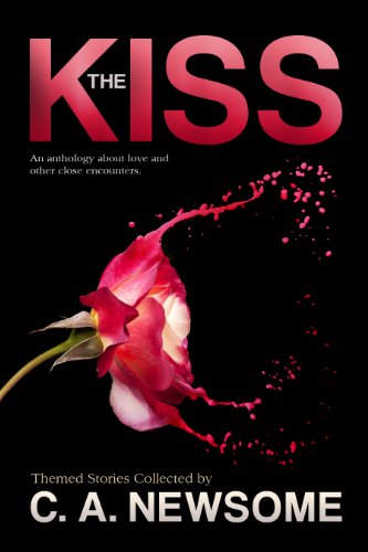 The Kiss: An Anthology of Love and Other Close Encounters book cover