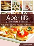 Apritifs Pour Buffets Dinatoires La Cuisine Avec Mon Thermomix T 1