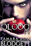 The Blood Series (Blood, #1-3)