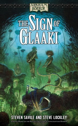 The Sign of Glaaki (By: Steve Lockley,Steven Savile) cover
