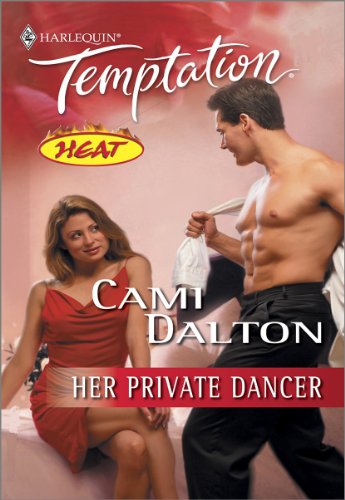 Her Private Dancer (By: Cami Dalton) cover