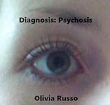 Diagnosis Psychosis English Edition