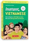 Instant Vietnamese How To Express 1000 Different Ideas With Just 100 Key Words And Phrases Instant Phrasebook Series English Edition