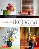 Japanese Ikebana For Every Season English Edition