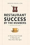 Restaurant Success By The Numbers Second Edition A Moneyguys Guide To Opening The Next New Hot Spot English Edition