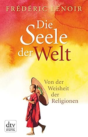 „Weisheit“ von Frédéric Lenoir