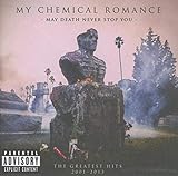 May Death Never Stop You: The Greatest Hits 2001-2013