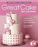 Great Cake Decorating Sweet Designs For Cakes Cupcakes English Edition