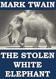 The Stolen White Elephant Annotated English Edition