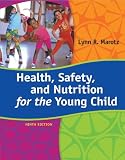 Health Safety And Nutrition For The Young Child