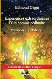 Expriences Extraordinaires Dun Homme Ordinaire
