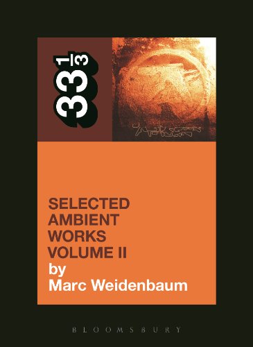 Aphex Twin's Selected Ambient Works Volume II book cover