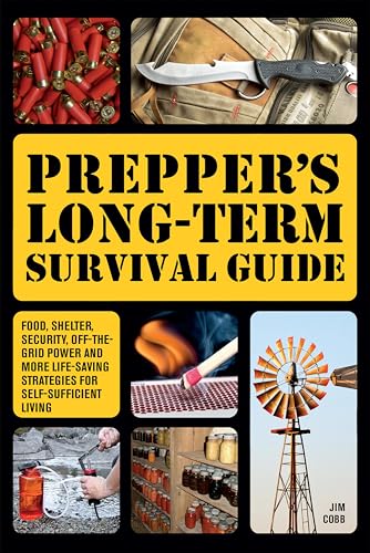 Prepper's Long-Term Survival Guide (By: JimCobb) cover