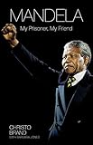 Mandela My Prisoner My Friend English Edition
