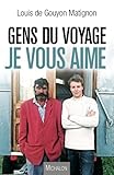 Gens Du Voyage, Je Vous Aime (essai)