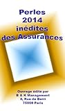 Les Perles 2014 Des Assurances Indites