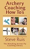 Archery Coaching Howtos English Edition