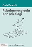 Psicofarmacologia Per Psicologi Aspetti Della Psicologia Italian Edition